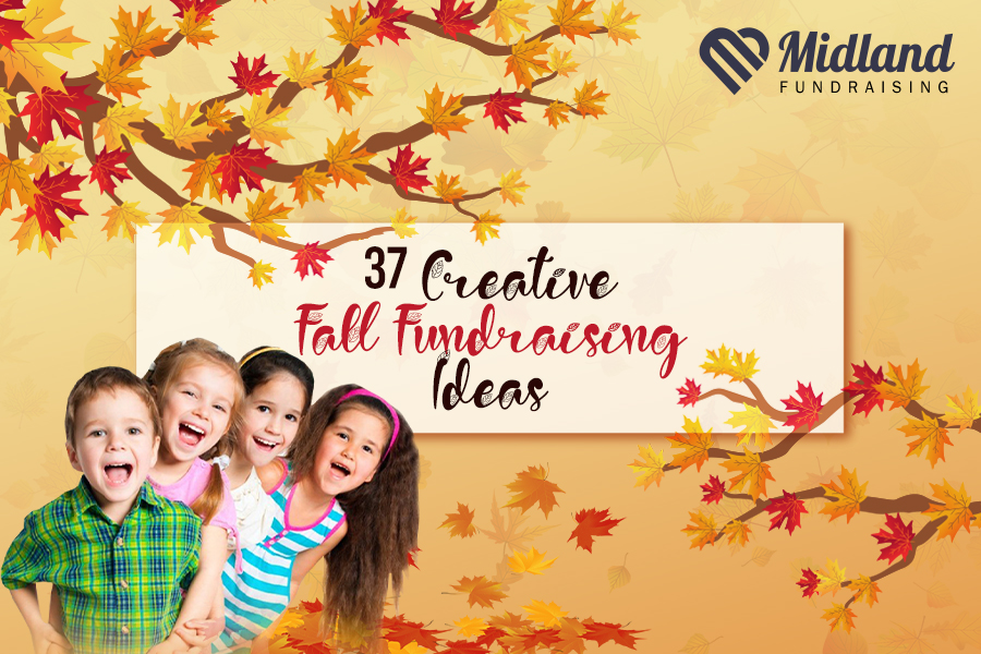 37 fall fundraising ideas | Presented by Midland Fundraising