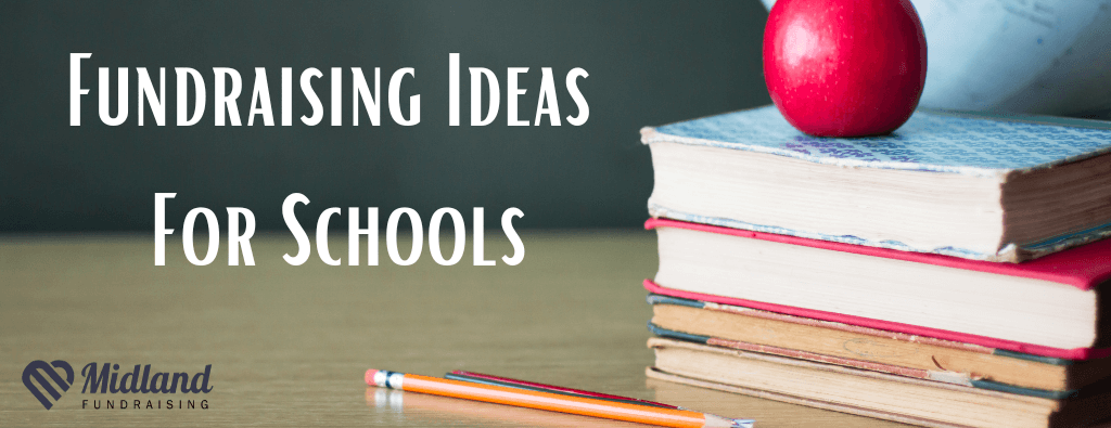 fundraising ideas for schools Blog Header | Presented by Midland Fundraising