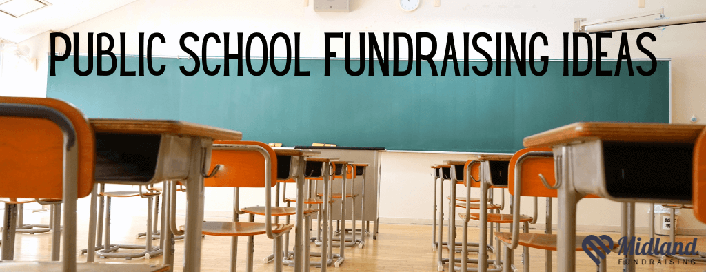 Public School Fundraising Ideas Banner | Presented by Midland Fundraising