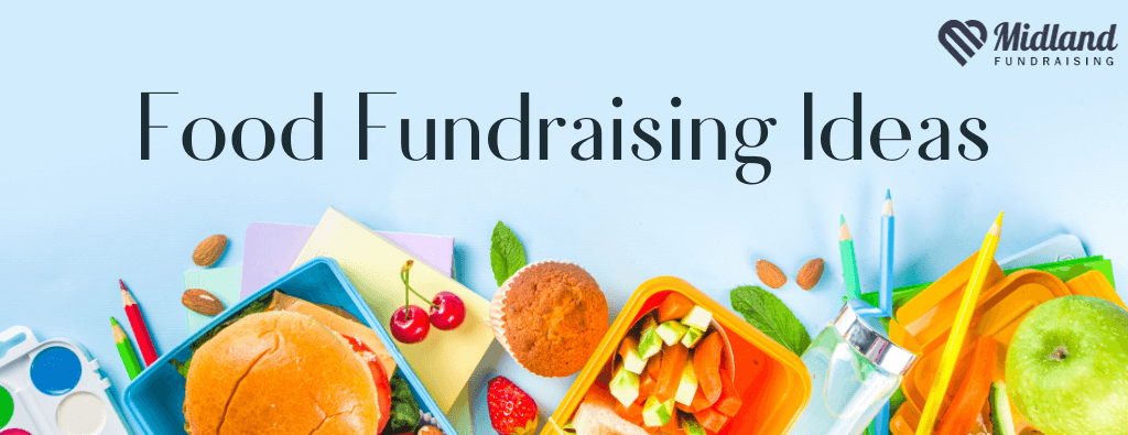 food fundraising ideas banner | Presented by Midland Fundraising