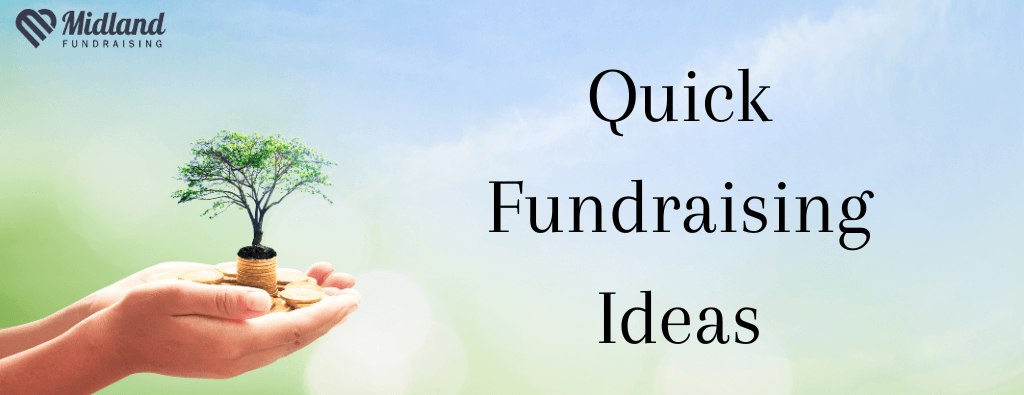 quick fundraising ideas banner | Presented by Midland Fundraising