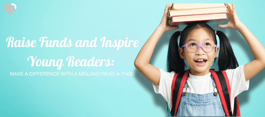 Raise Funds with Read a Thon | Presented by Midland Fundraising